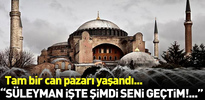 Dördüncü kuruluş ve Ayasofya!..