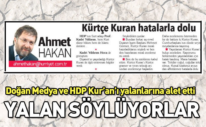 Doğan medyası ve HDP yalanlarına Kur'an-ı da alet etti