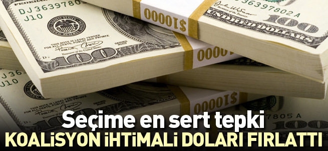 Doların seçim tepkisi sert oldu!