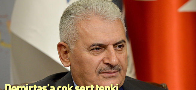 Binali Yıldırım'dan Demirtaş'a sert tepki
