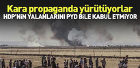 HDP'nin yalanları bir bir ortaya çıkıyor