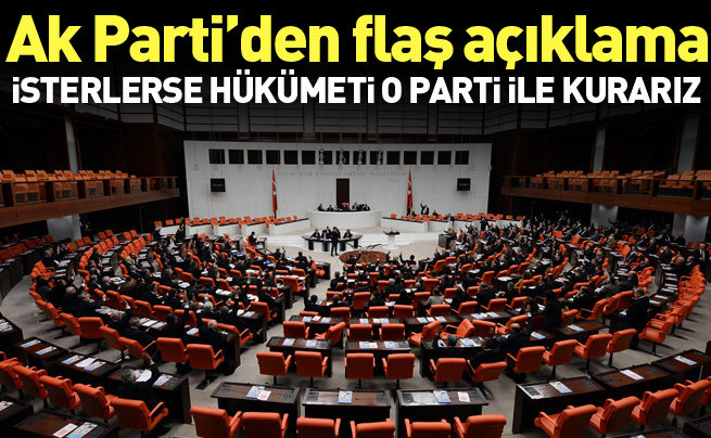 Hükümeti kurmak isterse MHP ile kurarız