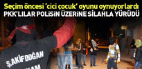 PKK'lılar silahla polisin üstüne yürüdü