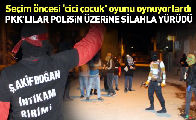 PKK'lılar silahla polisin üstüne yürüdü