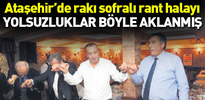 Ataşehir'de rakı sofralı rant halayı