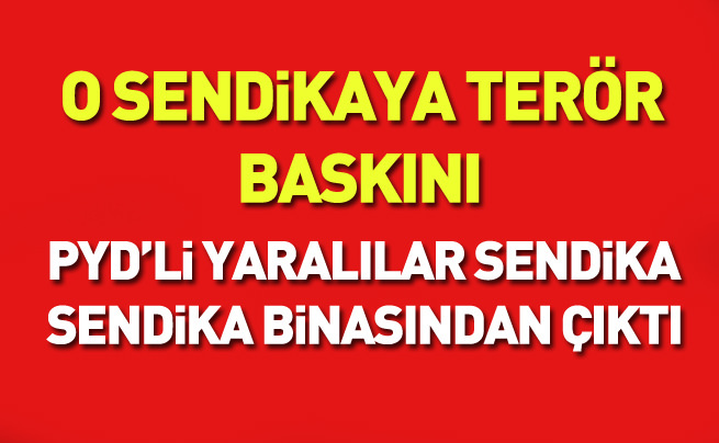 Eğitim Sen genel merkezinde PYD'li yaralılar çıktı