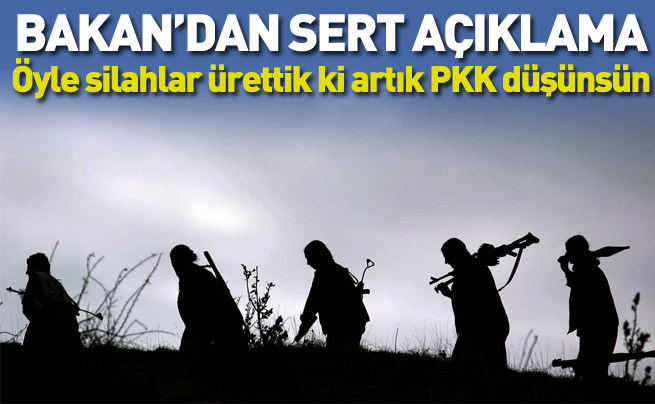 Bakan Işık: Öyle silahlar ürettik ki PKK düşünsün