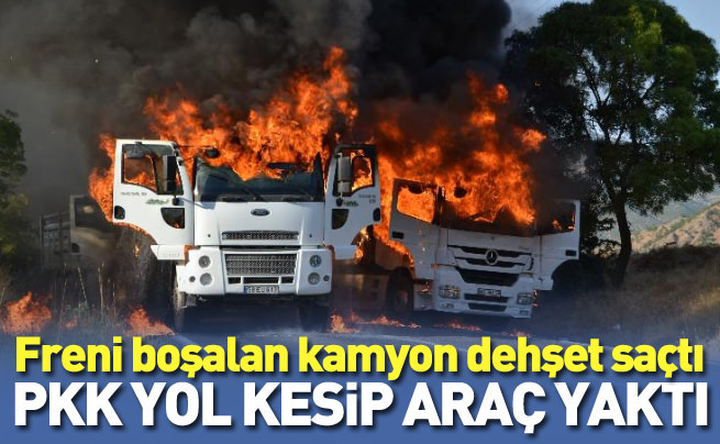 PKK’lı teröristlerin araçları yakmaları böyle görüntülendi