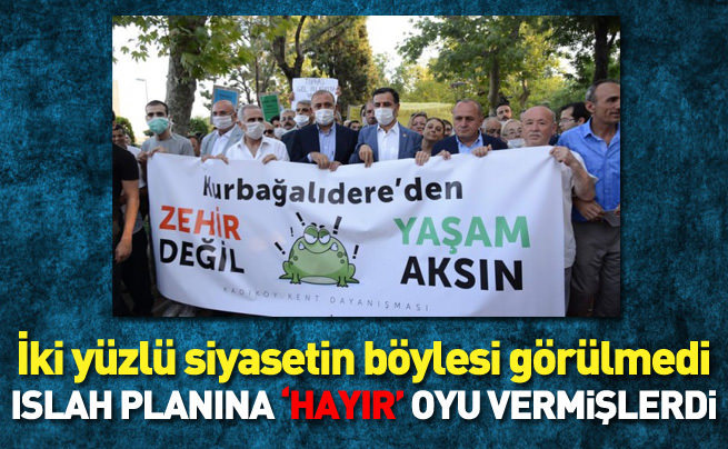 Kurbağalıdere’nin ıslahına bakın kim karşı çıkmış?