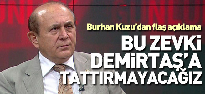 Bu zevki Demirtaş’a tattırmayacağız!
