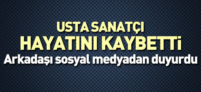 Suat Geyik hayatını kaybetti