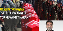 Hürriyet yazarı PKK ağzıyla TSK’yı eleştirdi!