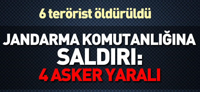 Jandarma komutanlığına saldırı: 4 asker yaralı