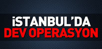 İstanbul'da terör örgütü operasyonu