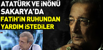 Atatürk ve İnönü Fatih'in ruhunu çağırdı