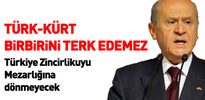 Bahçeli: Türkiye Zincirlikuyu mezarlığına dönmeyecek