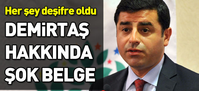 Demirtaş hakkında şok belge!