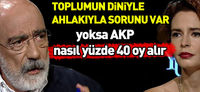 Ahmet Altan AK Parti'ye oy verenlere ahlaksız dedi