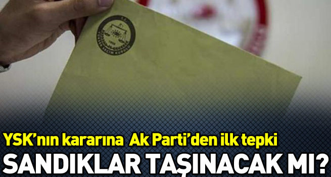 YSK'dan sandık taşıma talebine red