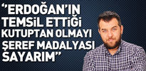 Erdoğan'ın temsil ettiği kutuptan olmayı şeref sayarım