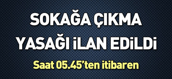 Elazığ'da sokağa çıkma yasağı