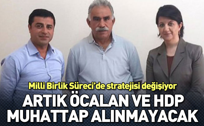 Öcalan ve HDP muhatap alınmayacak