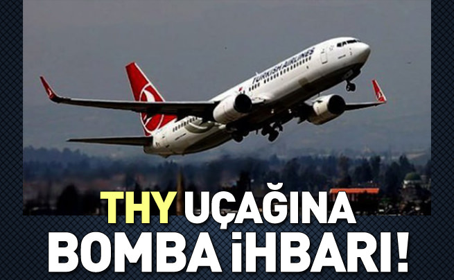 THY uçağına bomba ihbarı yapıldı