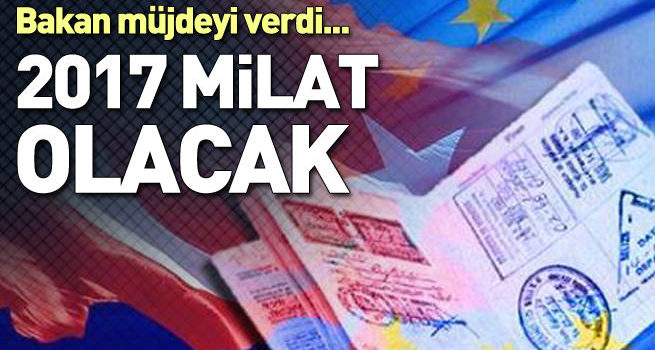 AB'yle vizesiz geçiş 2017 yılında!