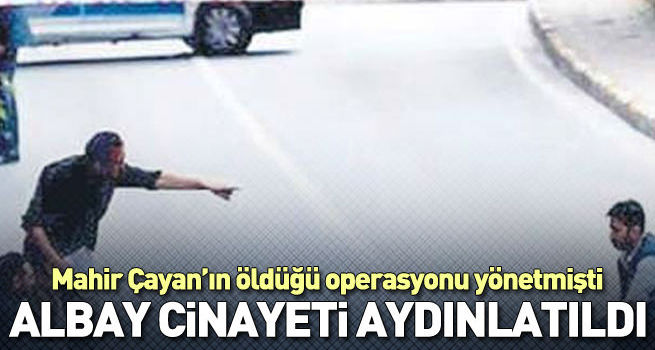 Albaya pusu böyle aydınlatıldı