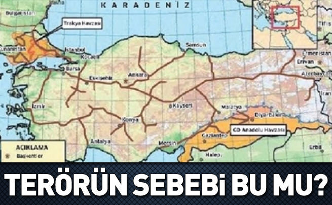 Terörün hedefi Türkiye'nin enerji zenginliği