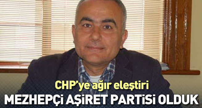 CHP'ye 'aşiretçi ve mezhepçi' suçlaması