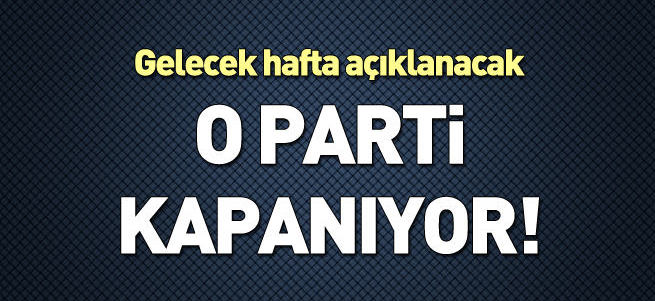 Anadolu Partisi kapanıyor