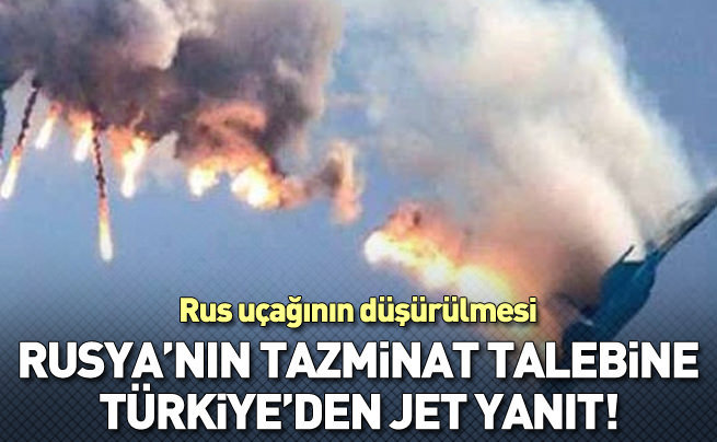 Türkiye'den Rusya'ya jet yanıt