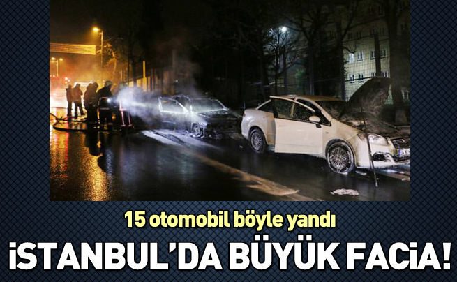15 otomobil yaktılar, faciadan dönüldü!