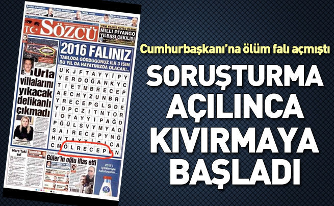 Ölüm falı açan Sözcü kıvırmaya başladı!