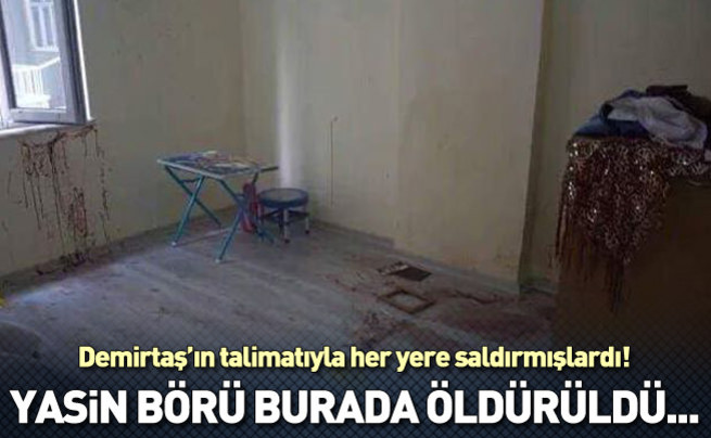 Yasin Börü bu evde öldürüldü!