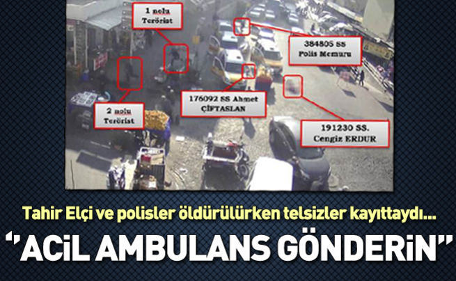 Tahir Elçi'nin öldürüldüğü günün telsiz konuşmaları savcılıkta