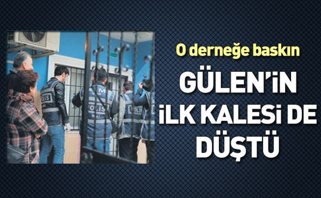 İzmir'de, Gülen'in ilk derneğine baskın...
