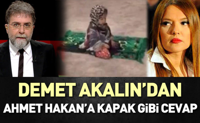Demet Akalın'dan Ahmet Hakan'a kapak gibi cevap