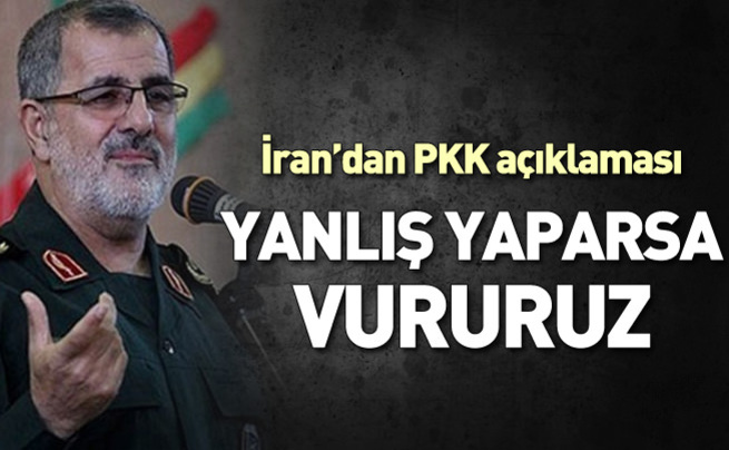 İran: Hata yaparsa PKK'yı vururuz
