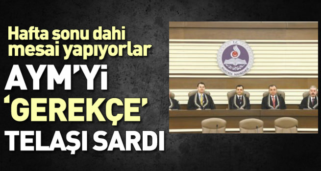 AYM gerekçe arıyor