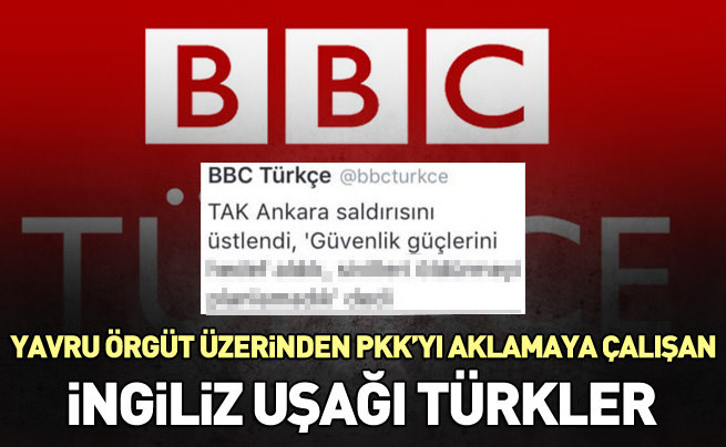 BBC PKK'yı TAK üzerinden aklamaya çalıştı
