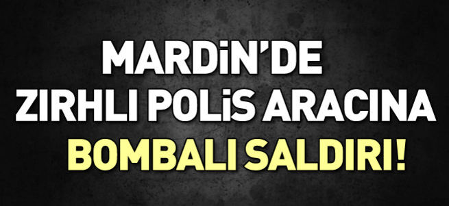 Zırhlı polis aracına bombalı saldırı
