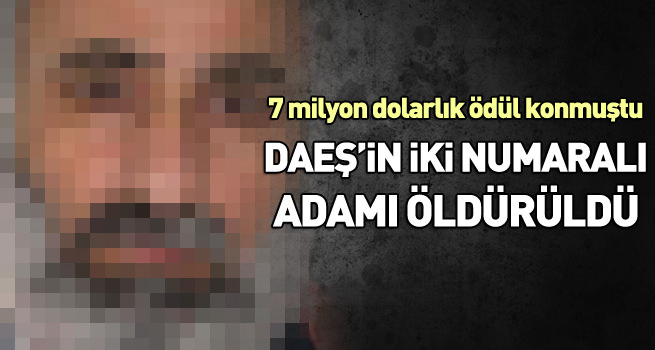 DEAŞ'ın iki numarası öldürüldü