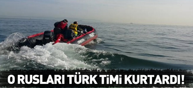 Rusları Türk arama kurtarma timi kurtardı