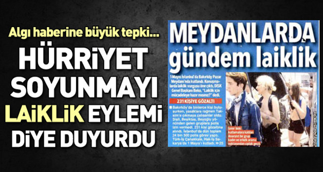Hürriyet soyunan eylemcileri laik ilan etti