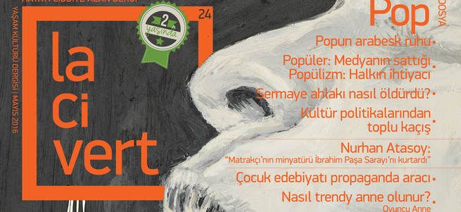 Lacivert Dergi 2’nci yılına ‘Pop’ sayısıyla girdi!