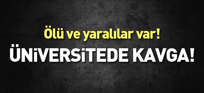 Ankara Üniversitesi'nde kavga: Ölü ve yaralılar var