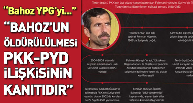 'Bahoz Erdal'ın öldürülmesi PKK-PYD ilişkisinin kanıtıdır'