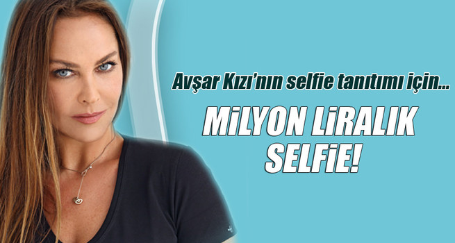 Milyonluk selfie